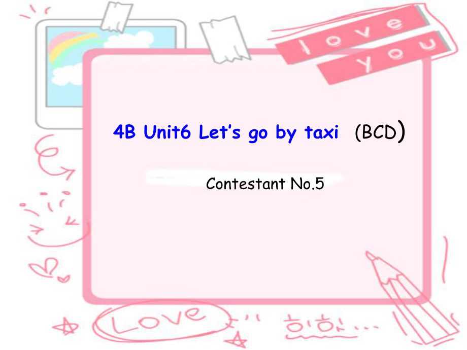 译林版牛津小学英语4B Unit6 Let’s gotaxi BCD　课件_第1页