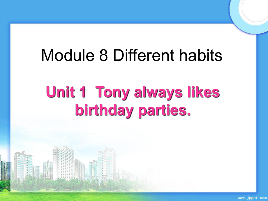 七年级英语上册Module8Differenthabits教学课件外研版课件_第1页