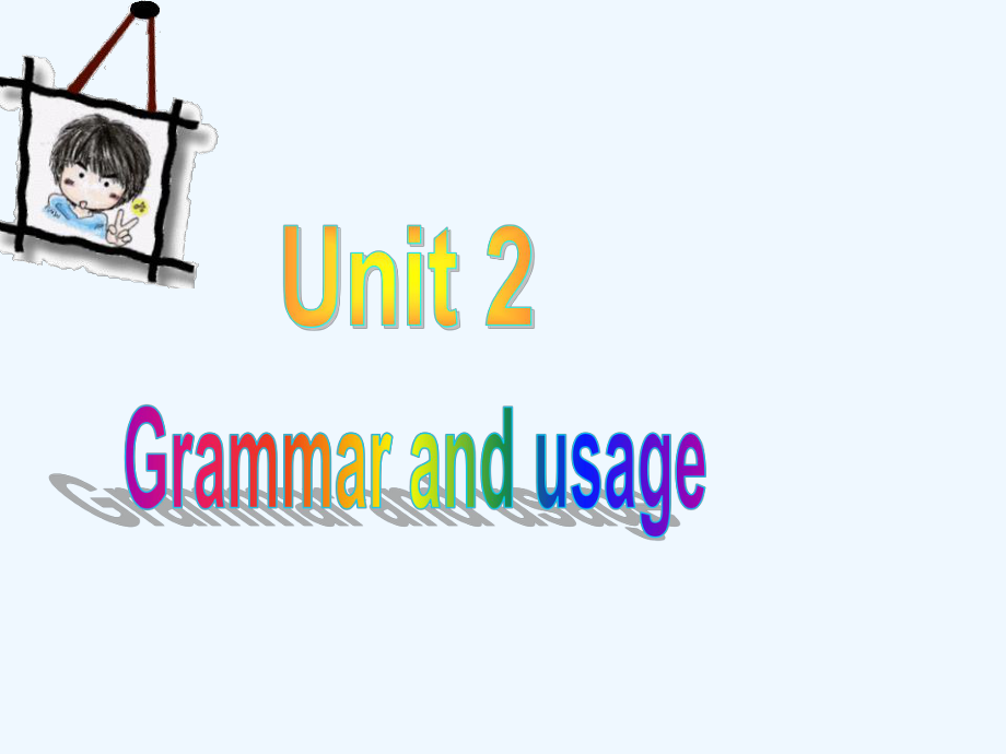 高三英语Unit2Grammarandusage课件牛津版选修11_第1页